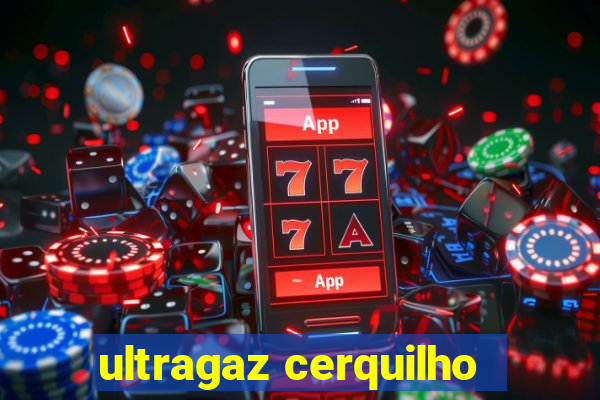 ultragaz cerquilho